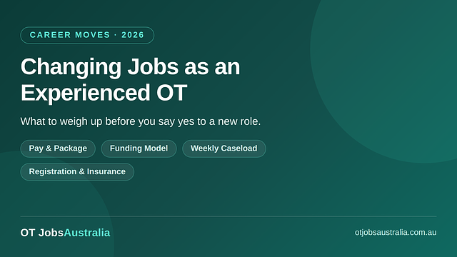 Changing Jobs as an Experienced OT: What to Weigh Up